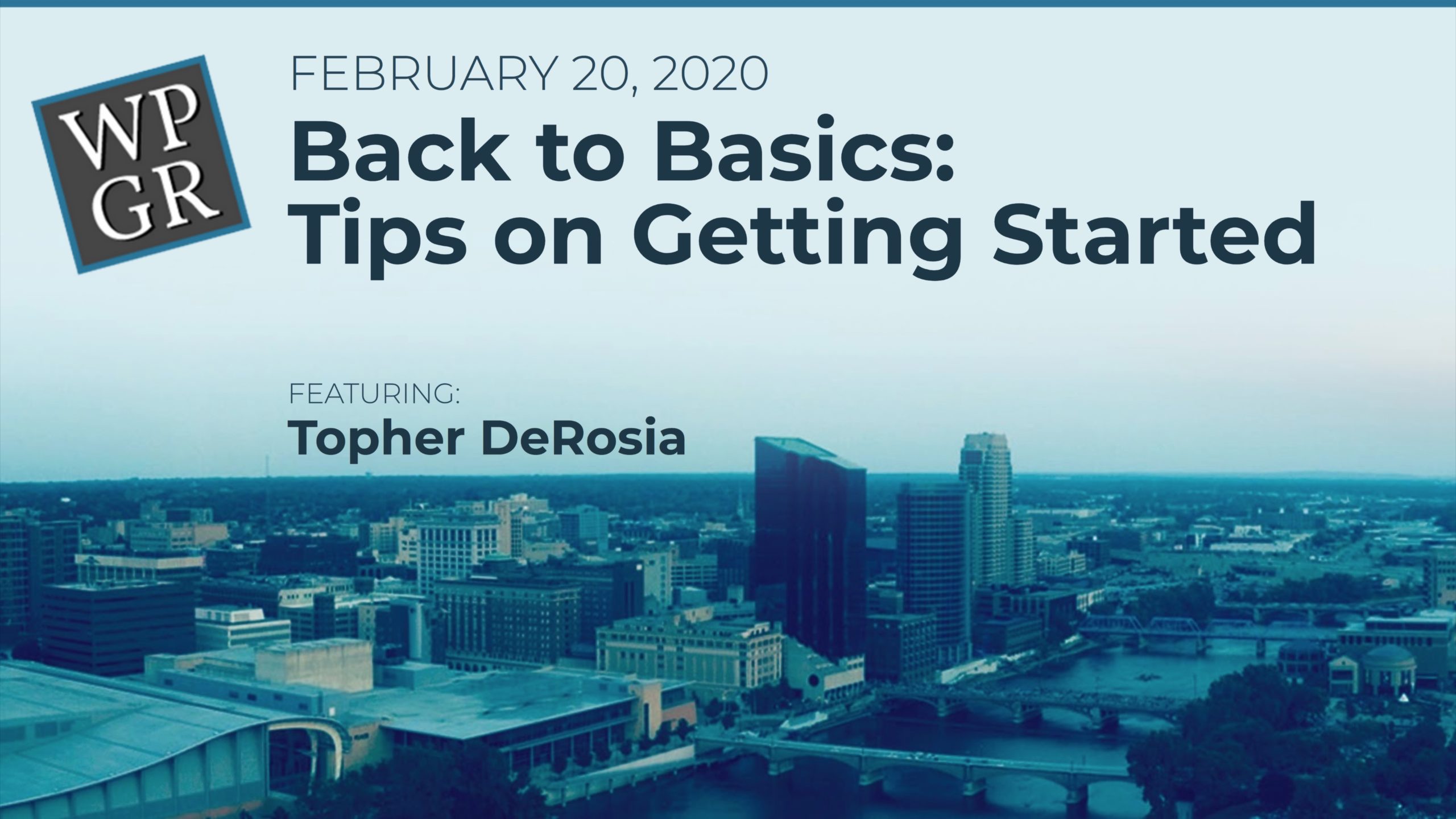 Banner: WordPress Back to Basics: Tips on Getting Started and Moving Forward